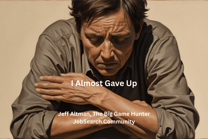 I Almost Gave Up