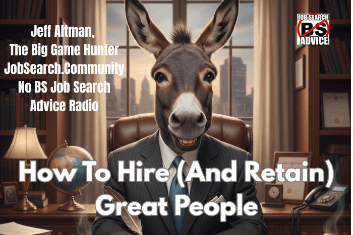How To Hire (And Retain) Great People (1) How To Hire (And Retain) Great People