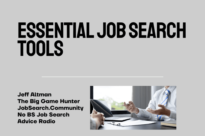 Essential Job Search Tools Essential Job Search Tools